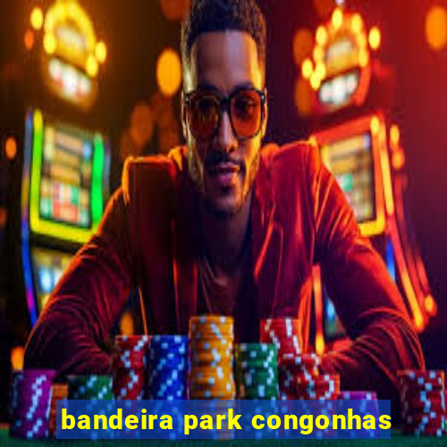 bandeira park congonhas